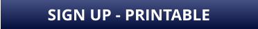 SIGN UP - PRINTABLE